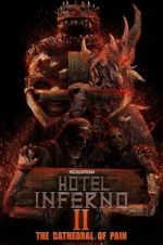 Watch Hotel Inferno 2: The Cathedral of Pain Wolowtube