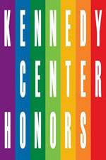 Watch The 36th Annual Kennedy Center Honors Wolowtube