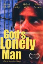 Watch God's Lonely Man Wolowtube