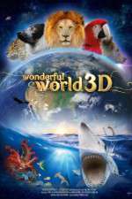 Watch Wonderful World 3D Wolowtube