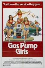 Watch Gas Pump Girls Wolowtube