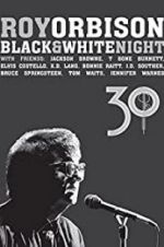 Watch Roy Orbison: Black and White Night 30 Wolowtube