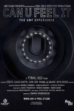 Watch Can U Feel It The UMF Experience Wolowtube