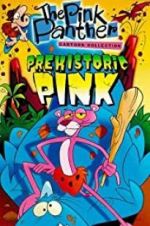 Watch Prehistoric Pink Wolowtube