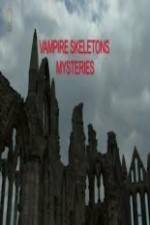 Watch Vampire Skeletons Mystery Wolowtube