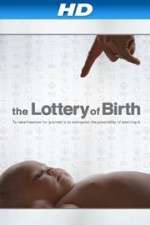 Watch Creating Freedom The Lottery of Birth Wolowtube