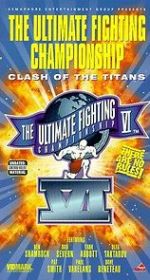 Watch UFC VI: Clash of the Titans Wolowtube