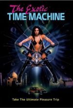 Watch The Exotic Time Machine Wolowtube