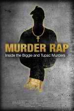 Watch Murder Rap: Inside the Biggie and Tupac Murders Wolowtube