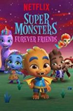 Watch Super Monsters Furever Friends Wolowtube
