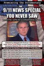 Watch THE GREAT CONSPIRACY: The 911 News Special You Never Saw Wolowtube