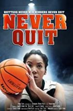 Watch Never Quit Wolowtube