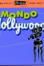 Watch Mondo Hollywood Wolowtube