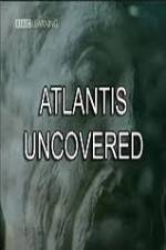 Watch Atlantis Uncovered Wolowtube