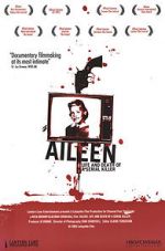 Watch Aileen: Life and Death of a Serial Killer Wolowtube