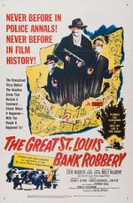 Watch The St. Louis Bank Robbery Wolowtube