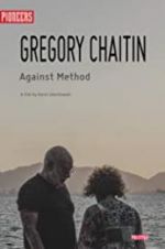 Watch Gregory and Virginia Chaitin: Against Method Wolowtube