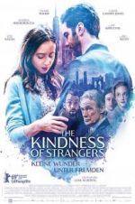 Watch The Kindness of Strangers Wolowtube