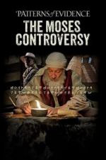 Watch Patterns of Evidence: The Moses Controversy Wolowtube