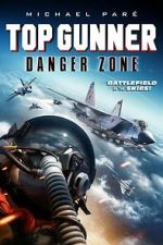 Watch Top Gunner: Danger Zone Wolowtube