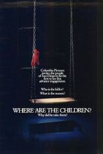 Watch Where Are the Children? Wolowtube