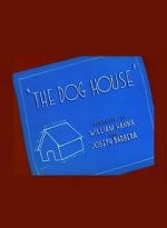 Watch The Dog House Wolowtube