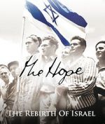Watch The Hope: The Rebirth of Israel Wolowtube