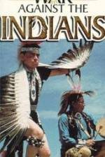 Watch War Against the Indians Wolowtube