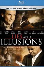 Watch Lies & Illusions Wolowtube