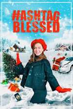 Watch Hashtag Blessed: The Movie Wolowtube