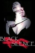 Watch Black Silence Wolowtube