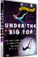 Watch Under the Big Top Wolowtube