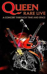 Watch Queen: Rare Live - A Concert Through Time and Space Wolowtube