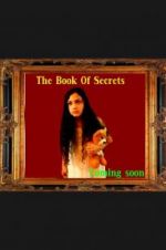 Watch The Book of Secrets Wolowtube