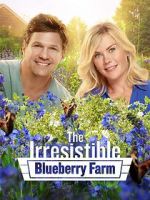 Watch The Irresistible Blueberry Farm Wolowtube
