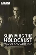 Watch Surviving the Holocaust: Freddie Knoller\'s War Wolowtube