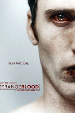 Watch Strange Blood Wolowtube