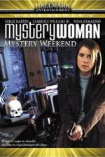 Watch Mystery Woman Mystery Weekend Wolowtube