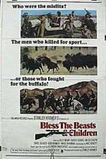 Watch Bless the Beasts & Children Wolowtube