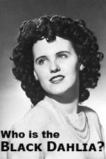 Watch Who Is the Black Dahlia Wolowtube