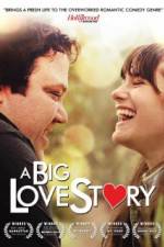 Watch A Big Love Story Wolowtube