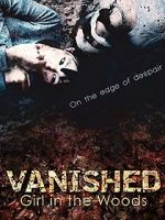 Watch Vanished Girl in the Woods Wolowtube