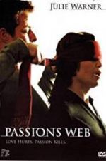 Watch Passion\'s Web Wolowtube