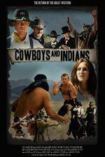 Watch Cowboys & Indians Wolowtube