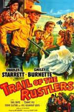 Watch Trail of the Rustlers Wolowtube