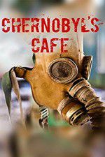 Watch Chernobyls cafe Wolowtube