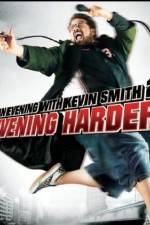 Watch An Evening with Kevin Smith 2: Evening Harder Wolowtube