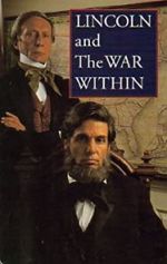 Watch Lincoln and the War Within Wolowtube