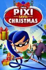 Watch Pixi Saves Christmas Wolowtube