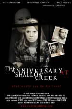 Watch The Anniversary at Shallow Creek Wolowtube